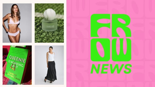 FROW News #120: Tennis Whites, Beyoncé's Best Advert & The Sandwich That Ate the Internet 🎾💇🏽‍♀️🍓