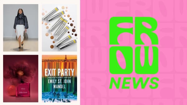FROW News #133: M&S Hits the Runway, Trinny London Rethinks Skin Tint & the Black British Book Festival Is Almost Here 👀✨