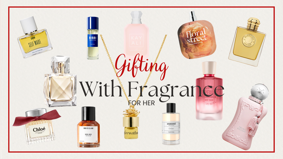 Gifting with Fragrance  - Perfect Perfumes for the Festive Season 🎁🌟🎄