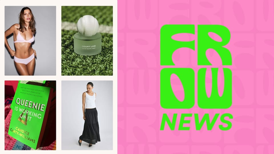 FROW News #120: Tennis Whites, Beyoncé's Best Advert & The Sandwich That Ate the Internet 🎾💇🏽‍♀️🍓